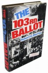 The 103rd ballot: Democrats and the disaster in Madison Square Garden - Robert K. Murray