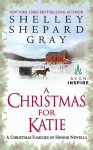 A Christmas for Katie: A Christmas Families of Honor Novella - Shelley Shepard Gray