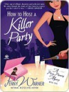 How to Host a Killer Party - Penny Warner