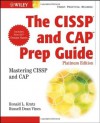 The CISSP and CAP Prep Guide: Platinum Edition - Ronald L. Krutz, Russell Dean Vines