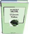 O Jovem Törless (Colecção Mil Folhas, #89) - Robert Musil, Lya Luft