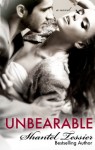 Unbearable - Shantel Tessier