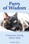 Purrs of Wisdom - Ingrid King