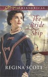 The Bride Ship (Frontier Bachelors) - Regina Scott