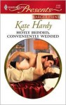 Hotly Bedded, Conveniently Wedded - Kate Hardy