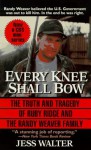 Every Knee Shall Bow - Jess Walter