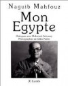 Mon Egypte: Dialogues Avec Mohamed Salmawy - Naguib Mahfouz