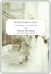 The World Laughs in Flowers: A short story from The Secret Lives of People in Love - Simon Van Booy