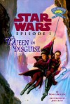 Queen in Disguise (Star Wars: Jedi Readers Step 2) - Monica Kulling