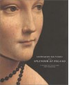 Leonardo da Vinci and the Splendor of Poland: A History of Collecting and Patronage - Laurie Winters