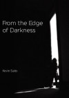 From the Edge of Darkness - Kevin Saito