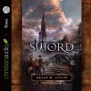 The Sword: A Novel (Audio) - Bryan M. Litfin, Ray Porter