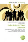 Hakushaku to y SEI Episodes - Agnes F. Vandome, John McBrewster, Sam B Miller II