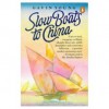 Slow Boats To China - Gavin Young