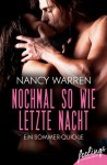 Nochmal so wie letzte Nacht: Ein Sommer-Quickie - Nancy Warren, Tine Mey