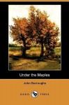 Under the Maples (Dodo Press) - John Burroughs, Clara Barrus