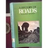 A History of Roads - Geoffrey Hindley
