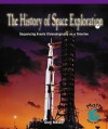 The History of Space Exploration - Greg Moskal