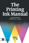 The Printing Ink Manual: 4th Edition - Robert Leach