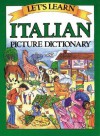 Let's Learn Italian Picture Dictionary - Marlene Goodman