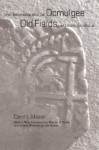 The Archaeology of Ocmulgee Old Fields, Macon, Georgia - Carol I. Mason, Marvin T. Smith