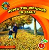 How's the Weather in Fall? - Rebecca Felix