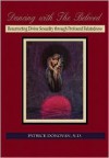 Dancing with the Beloved: Resurrecting Divine Sexuality Through Profound Relatedness - Patrick Donovan