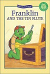 Franklin and the Tin Flute - Kids Can Press