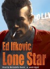 Lone Star: An Edna Ferber Mystery - Ed Ifkovic, Bernadette Dunne