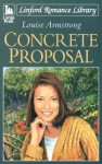 Concrete Proposal - Louise Armstrong