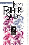 In My Father'S Study - Benjamin S. Orlove, Albert E. Stone