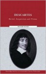 Descartes: Belief, Scepticism and Virtue - Richard Davies