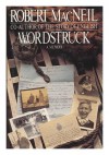 Wordstruck - Robert MacNeil