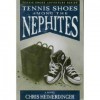 Tennis Shoes Among the Nephites - Chris Heimerdinger