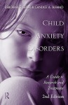 Child Anxiety Disorders: A Guide to Research and Treatment - Deborah C. Beidel, Candice A. Alfano