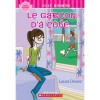 Le garçon d'à côté (Rose Bonbon, #2) - Laura Dower, Claude Cossette