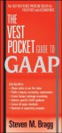 The Vest Pocket Guide to GAAP - Steven M. Bragg