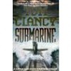 Submarine: A Guided Tour Inside a Nuclear Warship (Guided Tour) - Tom Clancy, John D. Gresham