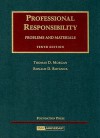 Professional Responsibility, Problems and Materials (University Casebook Series) - Thomas D. Morgan, Ronald D. Rotunda