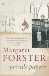 Private Papers - Margaret Forster