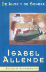 De Amor Y De Sombra - Isabel Allende