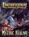 Pathfinder Campaign Setting: Mythic Realms - Paizo Staff