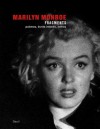 Fragments - Marilyn Monroe, Tiphaine Samoyault, Stanley Buchtal, Bernard Comment