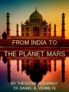 From India to the Planet Mars: A Study Of A Case Of Somnambulism - Théodore Flournoy, Daniel B. Vermilye