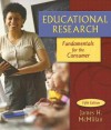 Educational Research: Fundamentals for the Consumer (5th Edition) - James H. McMillan