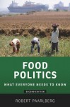 Food Politics: What Everyone Needs to Know - Robert Paarlberg