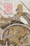 Het wrede ontwaken van een nieuwe wereld: ondergang en herrijzenis van het Antieke Griekenland - Michael C. Scott, Tessa van der Waals