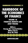 Handbook of the Economics of Finance: Financial Markets and Asset Pricing - G. Constantinides, G. Constantinides