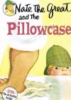 Nate the Great and the Pillowcase - Marjorie Weinman Sharmat, Rosalind Weinman, Marc Simont