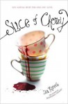Slice of Cherry - Dia Reeves